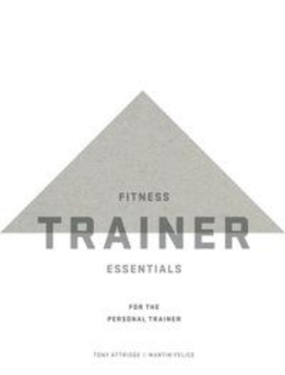 FITNESS TRAINER ESSENTIALS: FOR THE PERSONAL TRAINER eBOOK