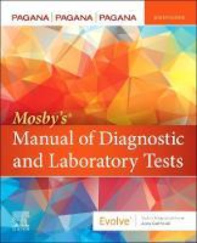 MOSBY’S MANUAL OF DIAGNOSTIC AND LABORATORY TESTS 7TH ED