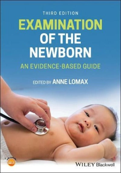 EXAMINATION OF THE NEWBORN 3RD EDITION