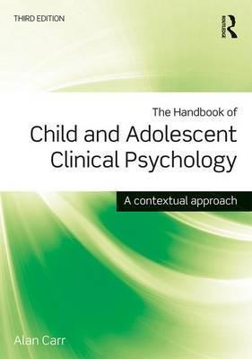 THE HANDBOOK OF CHILD AND ADOLESCENT CLINICAL PSYCHOLOGY: A CONTEXTUAL APPROACH eBOOK