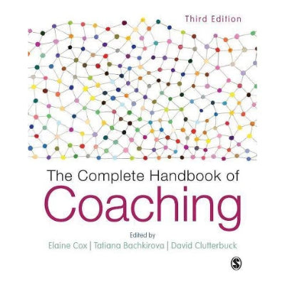 THE COMPLETE HANDBOOK OF COACHING 