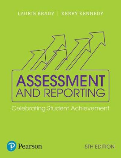 ASSESSMENT AND REPORTING 5TH EDITION
