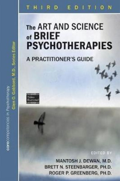 THE ART AND SCIENCE OF BRIEF PSYCHOTHERAPIES A PRACTITIONER&#39;S GUIDE