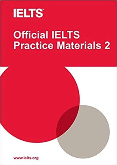 OFFICIAL IELTS PRACTICE MATERIALS 2 WITH DVD: V.2