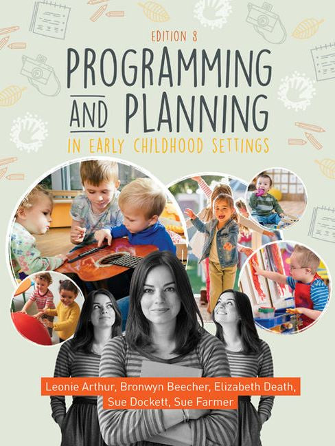 PROGRAMMING AND PLANNING IN EARLY CHILDHOOD SETTINGS, 8TH EDITION