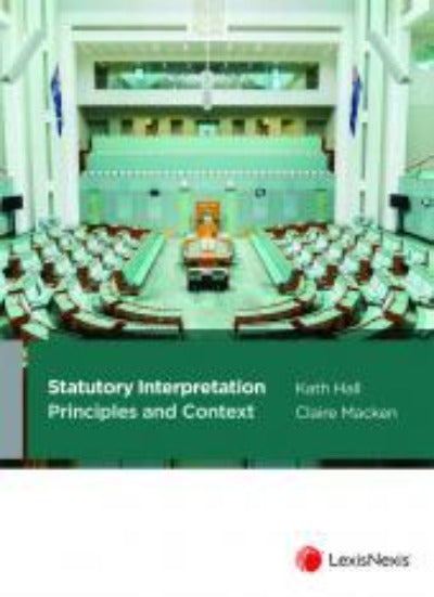 STATUTORY INTERPRETATION: PRINCIPLES AND CONTEXT