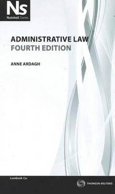 NUTSHELL:ADMINISTRATIVE LAW 4TH EDITION