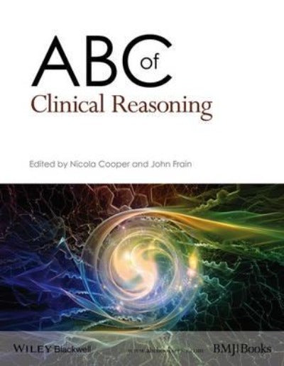 ABC OF CLINICAL REASONING