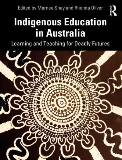 INDIGENOUS EDUCATION IN AUSTRALIA