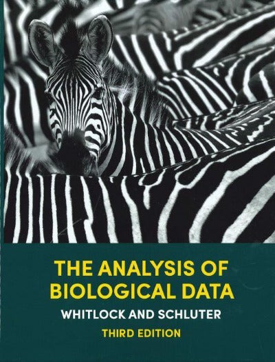THE ANALYSIS OF BIOLOGICAL DATA 3RD EDITION - Charles Darwin University Bookshop