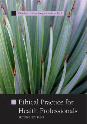 ETHICAL PRACTICE FOR HEALTH PROFESSIONALS