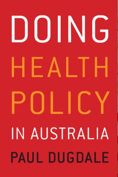 DOING HEALTH POLICY