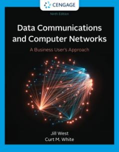 DATA COMMUNICATION AND COMPUTER NETWORKS : A BUSINESS USER&#39;S APPROACH