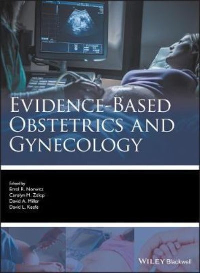EVIDENCE-BASED OBSTETRICS AND GYNECOLOGY