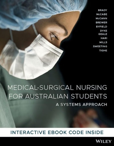 MEDICAL SURGICAL NURSING FOR AUSTRALIAN STUDENTS 1ST EDITION