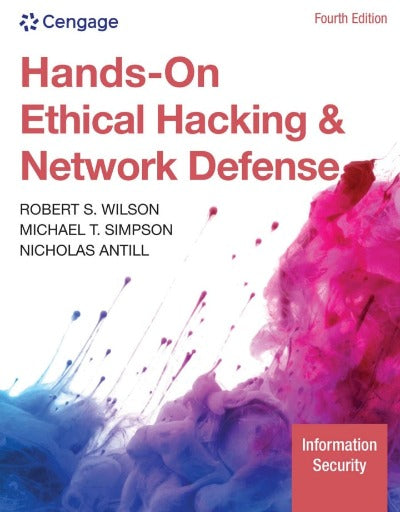 HANDS-ON ETHICAL HACKING AND NETWORK DEFENSE 4TH EDITION