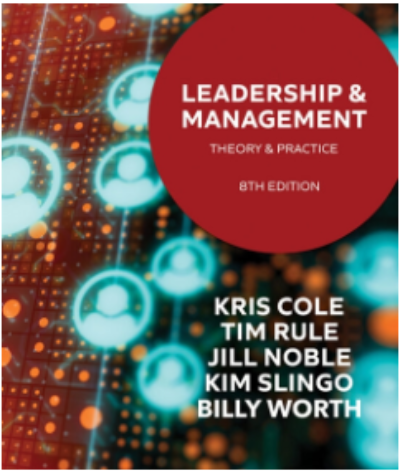 LEADERSHIP & MANAGEMENT: THEORY AND PRACTICE 8TH EDITION