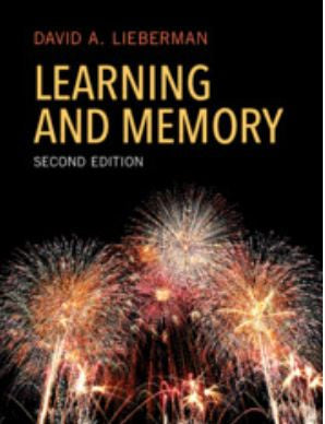 LEARNING AND MEMORY 2ND EDITION