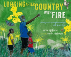 LOOKING AFTER COUNTRY WITH FIRE