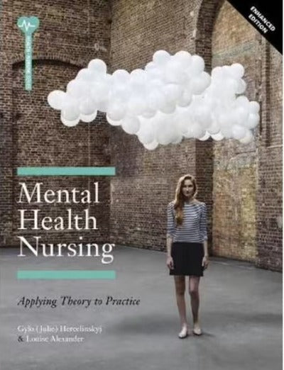 MENTAL HEALTH NURSING ENHANCED EDITION