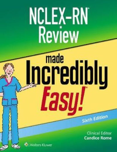 NCLEX-RN REVIEW MADE INCREDIBLY EASY