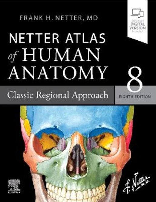 NETTER ATLAS OF HUMAN ANATOMY 8TH EDITION - CLASSIC REGIONAL APPROACH