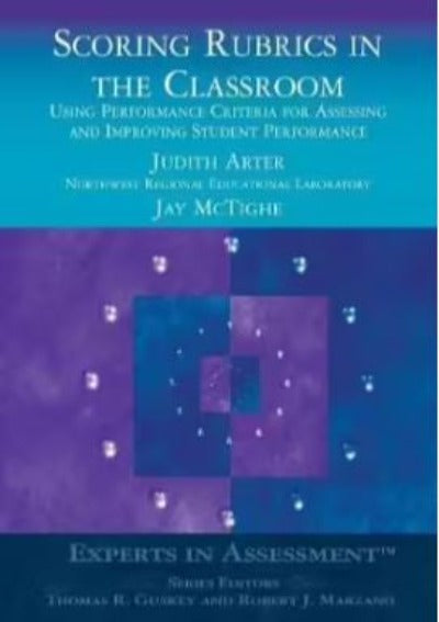 SCORING RUBRICS IN THE CLASSROOM