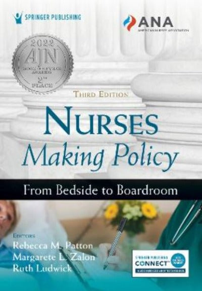 NURSES MAKING POLICY: FROM BEDSIDE TO BOARDROOM 3RD REVISED EDITION eBOOK