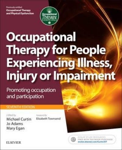OCCUPATIONAL THERAPY AND PHYSICAL DYSFUNCTION 7TH EDITION