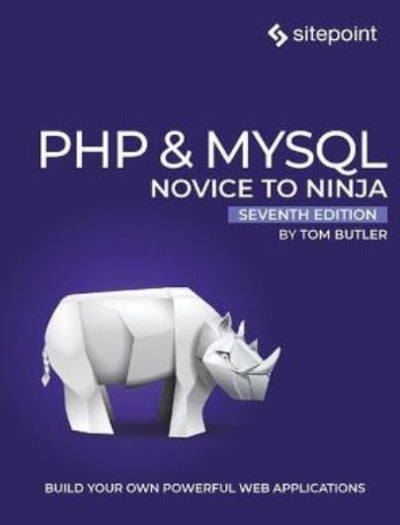 PHP & MYSQL NOVICE TO NINJA 7TH EDITION eBOOK