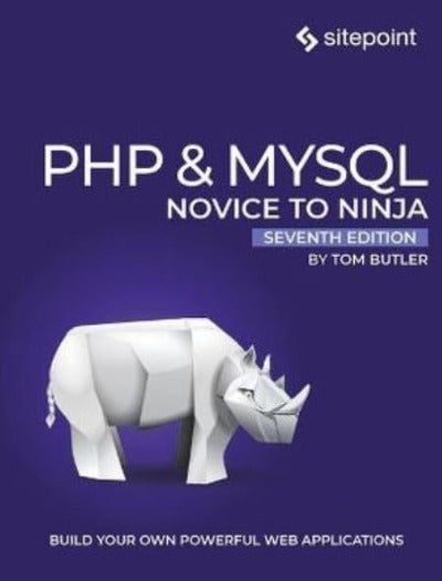 PHP &amp; MYSQL NOVICE TO NINJA 7TH EDITION eBOOK