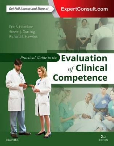 PRACTICAL GUIDE TO THE EVALUATION OF CLINICAL COMPETENCE