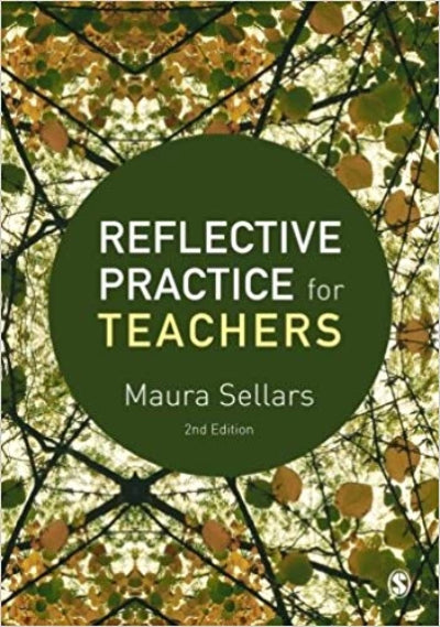 REFLECTIVE PRACTICE FOR TEACHERS 2ND REVISED EDITION