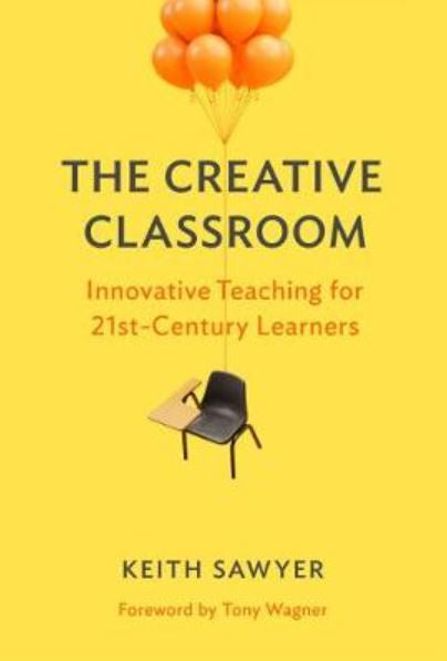 THE CREATIVE CLASSROOM: INNOVATIVE TEACHING FOR 21ST-CENTURY LEARNERS eBOOK
