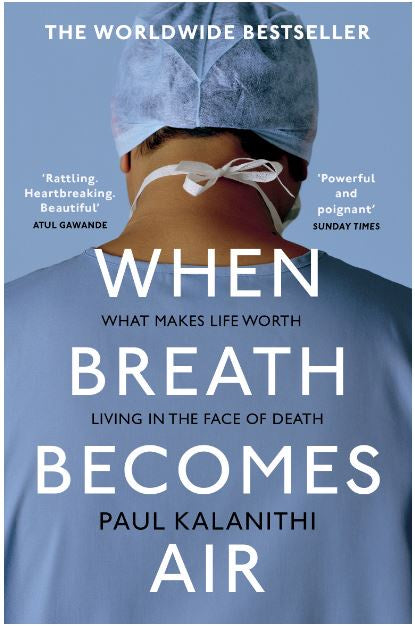 WHEN BREATH BECOMES AIR