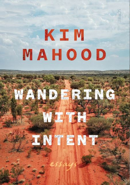 WANDERING WITH INTENT ESSAYS