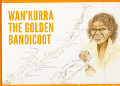 WAN'KURRA THE GOLDEN BANDICOOT
