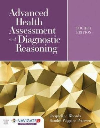 ADVANCED HEALTH ASSESSMENT AND DIAGNOSTIC REASONING 4ED