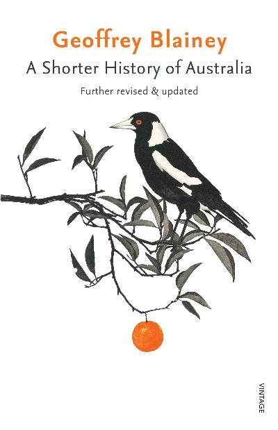 A SHORTER HISTORY OF AUSTRALIA