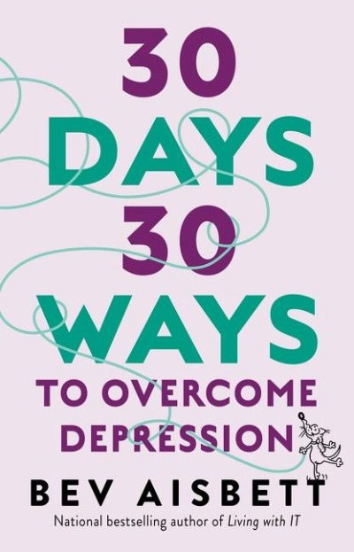 30 DAYS 30 WAYS TO OVERCOME DEPRESSION