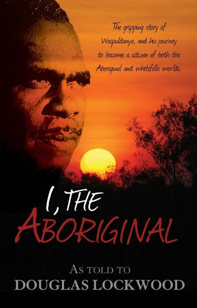 I, THE ABORIGINAL