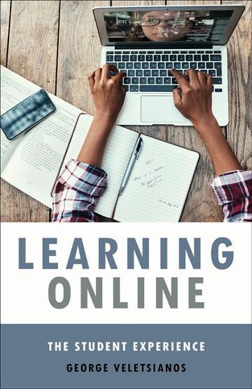 LEARNING ONLINE: THE STUDENT EXPERIENCE