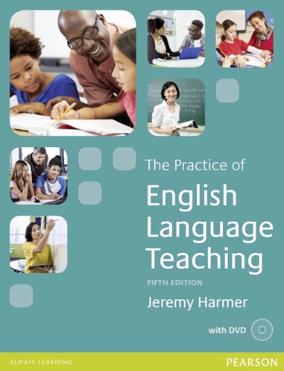 THE PRACTICE OF ENGLISH LANGUAGE TEACHING WITH DVD