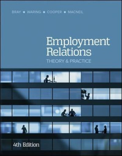 EMPLOYMENT RELATIONS 4TH EDITION