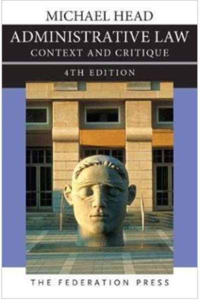 ADMINISTRATIVE LAW : CONTEXTS AND CRITIQUES