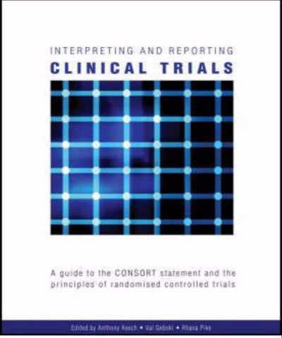 INTERPRETING & REPORTING CLINICAL TRIALS - Charles Darwin University Bookshop
