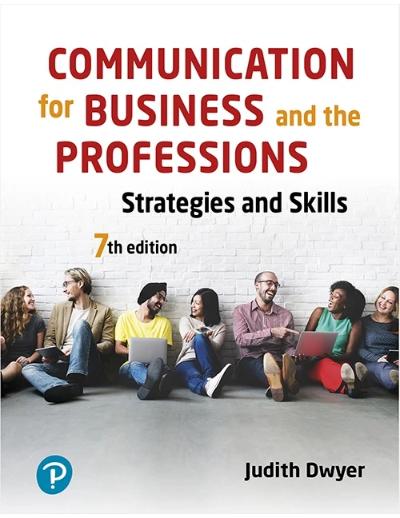 COMMUNICATION FOR THE BUSINESS PROFESSIONS STRATEGIES AND SKILLS 7TH EDITION