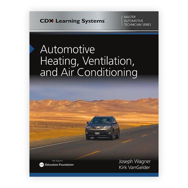 AUTOMOTIVE HEATING, VENTILATION, AND AIR CONDITIONING