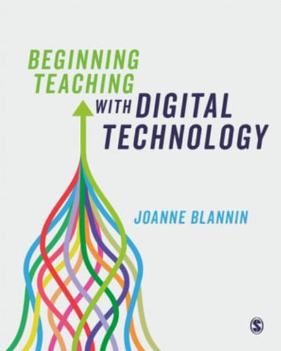 BEGINNING TEACHING WITH DIGITAL TECHNOLOGY eBook