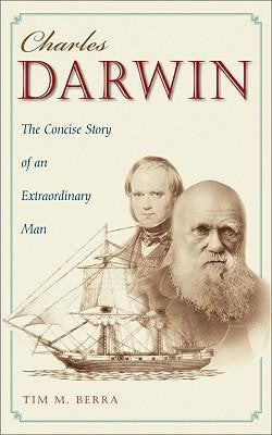 CHARLES DARWIN: THE CONCISE STORY OF AN EXTRAORDINARY MAN - Charles Darwin University Bookshop
